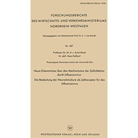 Neue Erkenntnisse ?ber den Mechanismus der Zellinfektion durch Influenzavirus. D [Paperback]