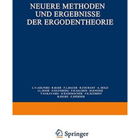 Neuere Methoden und Ergebnisse der Ergodentheorie [Paperback]