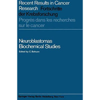 Neuroblastomas: Biochemical Studies [Paperback]