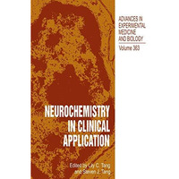 Neurochemistry in Clinical Application [Paperback]