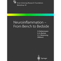 Neuroinflammation  From Bench to Bedside [Paperback]