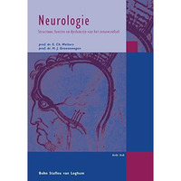 Neurologie: Structuur, functie en dysfunctie van het zenuwstelsel [Paperback]