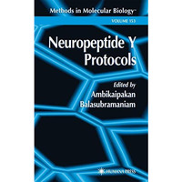 Neuropeptide Y Protocols [Hardcover]