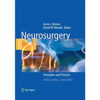 Neurosurgery: Principles and Practice [Paperback]