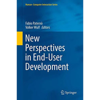 New Perspectives in End-User Development [Hardcover]