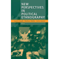 New Perspectives in Political Ethnography [Hardcover]