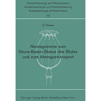 Nomogramme zum S?ure-Basen-Status des Blutes und zum Atemgastransport [Paperback]