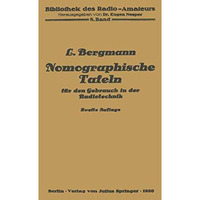 Nomographische Tafeln f?r den Gebrauch in der Radiotechnik [Paperback]