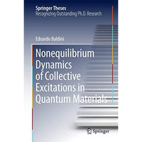 Nonequilibrium Dynamics of Collective Excitations in Quantum Materials [Hardcover]