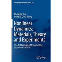 Nonlinear Dynamics: Materials, Theory and Experiments: Selected Lectures, 3rd Dy [Hardcover]