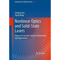 Nonlinear Optics and Solid-State Lasers: Advanced Concepts, Tuning-Fundamentals  [Paperback]