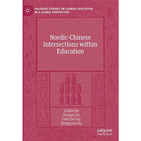 Nordic-Chinese Intersections within Education [Hardcover]