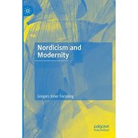 Nordicism and Modernity [Paperback]