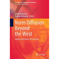 Norm Diffusion Beyond the West: Agents and Sources of Leverage [Hardcover]