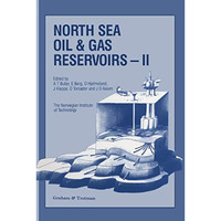 North Sea Oil and Gas ReservoirsII: Proceedings of the 2nd North Sea Oil and Ga [Paperback]