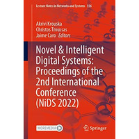 Novel & Intelligent Digital Systems: Proceedings of the 2nd International Co [Paperback]