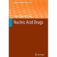 Nucleic Acid Drugs [Hardcover]