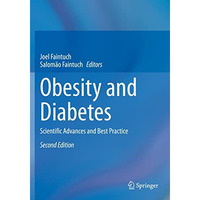 Obesity and Diabetes: Scientific Advances and Best Practice [Paperback]