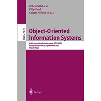 Object-Oriented Information Systems: 8th International Conference, OOIS 2002, Mo [Paperback]