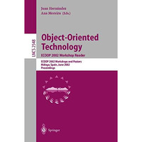 Object-Oriented Technology. ECOOP 2002 Workshop Reader: ECOOP 2002 Workshops and [Paperback]