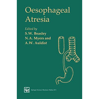 Oesophageal Atresia [Paperback]