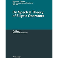 On Spectral Theory of Elliptic Operators [Paperback]