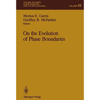 On the Evolution of Phase Boundaries [Paperback]