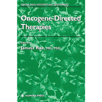 Oncogene-Directed Therapies [Hardcover]