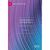 Onomatopoeia and Relevance: Communication of Impressions via Sound [Paperback]