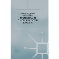 Open Issues in European Central Banking [Paperback]