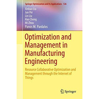 Optimization and Management in Manufacturing Engineering: Resource Collaborative [Hardcover]