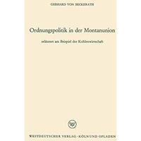 Ordnungspolitik in der Montanunion [Paperback]