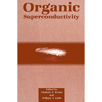 Organic Superconductivity [Hardcover]