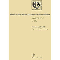 Organisation und Entscheidung: 227. Sitzung am 18. Januar 1978 in D?sseldorf [Paperback]