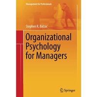 Organizational Psychology for Managers [Hardcover]