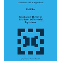 Oscillation Theory of Two-Term Differential Equations [Hardcover]