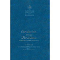 Ovulation and its Disorders [Paperback]