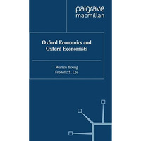 Oxford Economics And Oxford Economists [Hardcover]