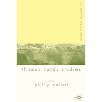 Palgrave Advances in Thomas Hardy Studies [Paperback]