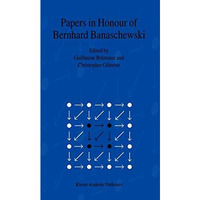 Papers in Honour of Bernhard Banaschewski: Proceedings of the BB Fest 96, a Conf [Paperback]