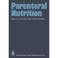 Parenteral Nutrition [Paperback]