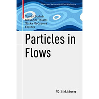 Particles in Flows [Hardcover]