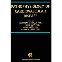 Pathophysiology of Cardiovascular Disease [Hardcover]