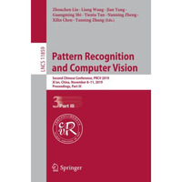 Pattern Recognition and Computer Vision: Second Chinese Conference, PRCV 2019, X [Paperback]