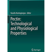 Pectin: Technological and Physiological Properties [Paperback]