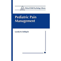 Pediatric Pain Management [Paperback]