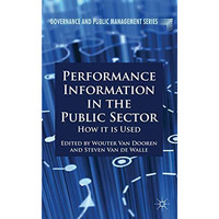 Performance Information in the Public Sector: How it is Used [Paperback]