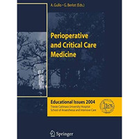 Perioperative and Critical Care Medicine: Educational Issues 2004 [Paperback]