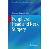 Peripheral, Head and Neck Surgery [Hardcover]