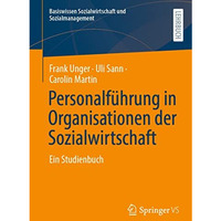 Personalf?hrung in Organisationen der Sozialwirtschaft: Ein Studienbuch [Paperback]